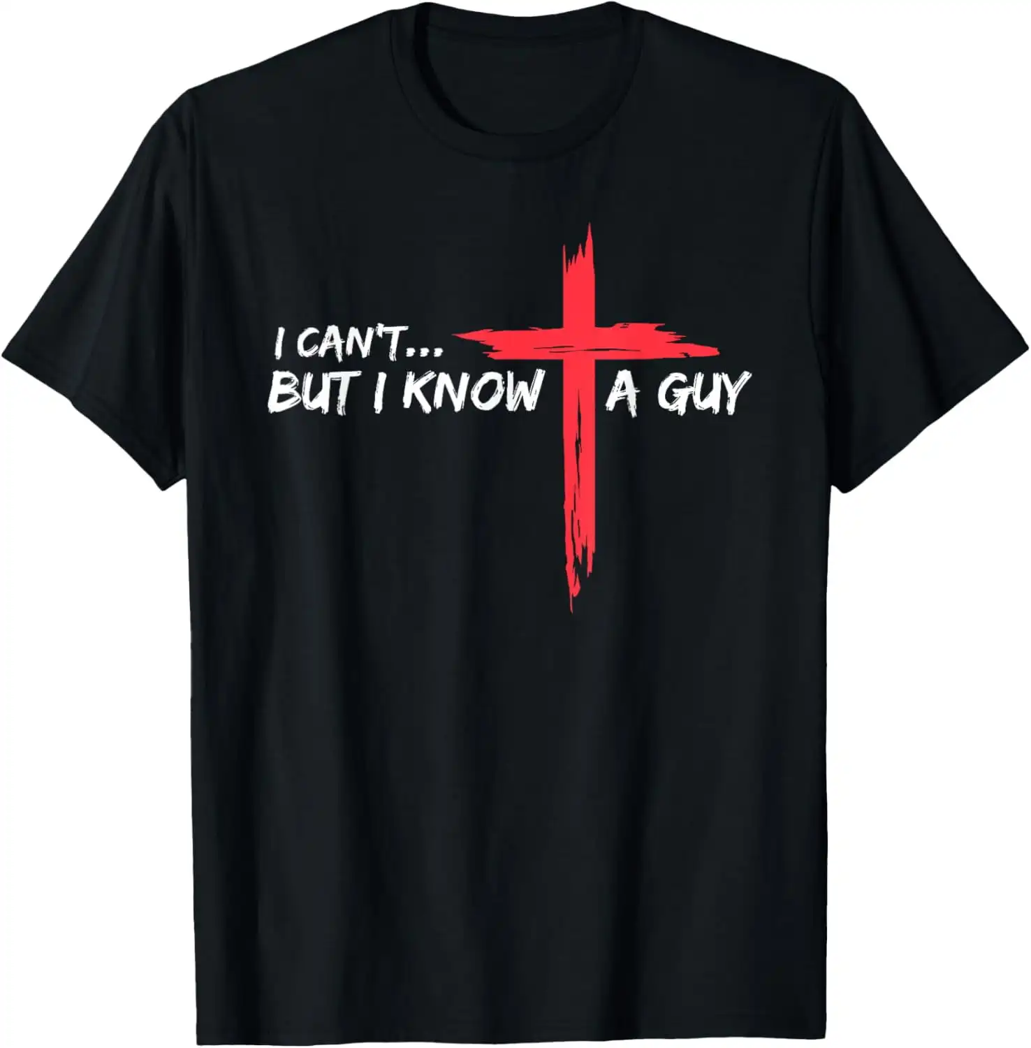 I Can't But I Know A Guy Jesus - Crossfit Guy review and price